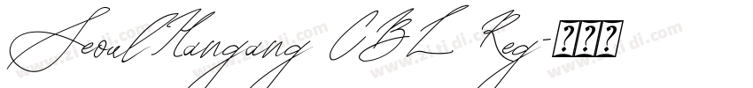 SeoulHangang CBL Reg字体转换